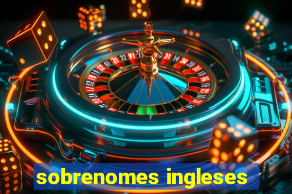 sobrenomes ingleses